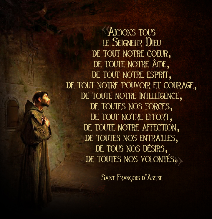 François d'Assise - Aimons tous le Seigneur Dieu