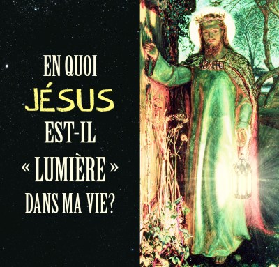 JÉSUS EST LUMIÈRE